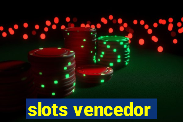 slots vencedor