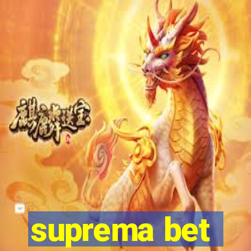suprema bet