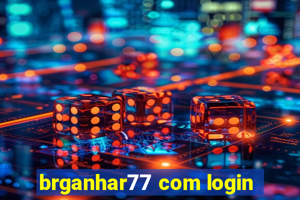 brganhar77 com login