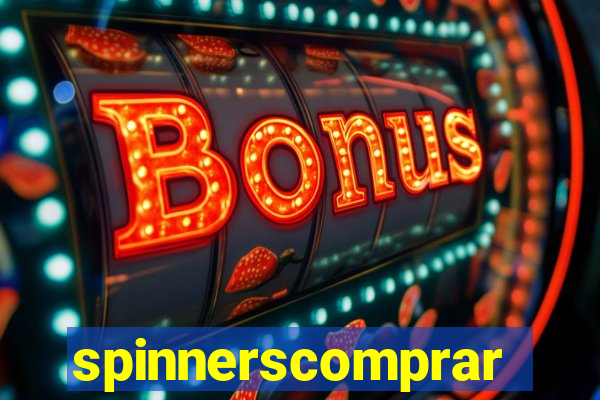 spinnerscomprar