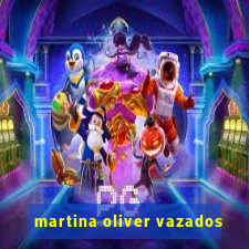 martina oliver vazados