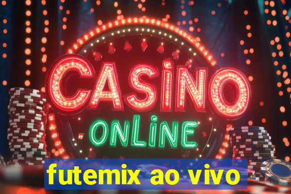 futemix ao vivo