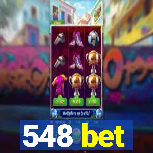 548 bet