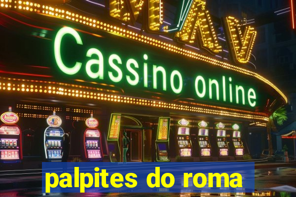 palpites do roma