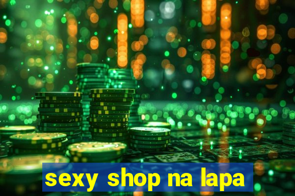 sexy shop na lapa