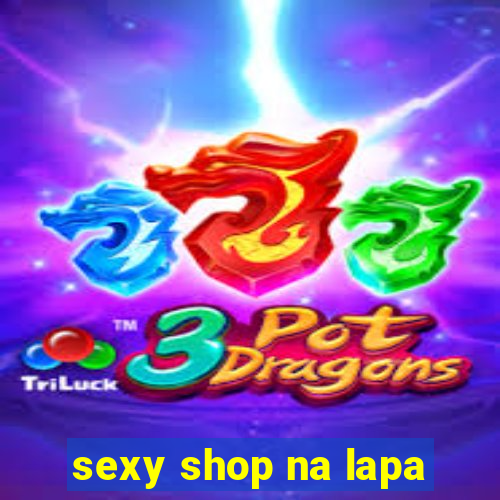 sexy shop na lapa