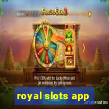 royal slots app
