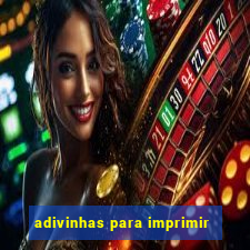 adivinhas para imprimir