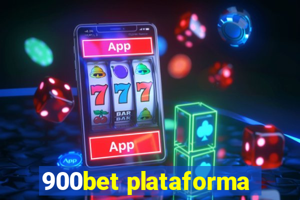 900bet plataforma