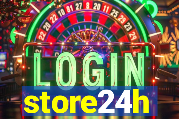 store24h