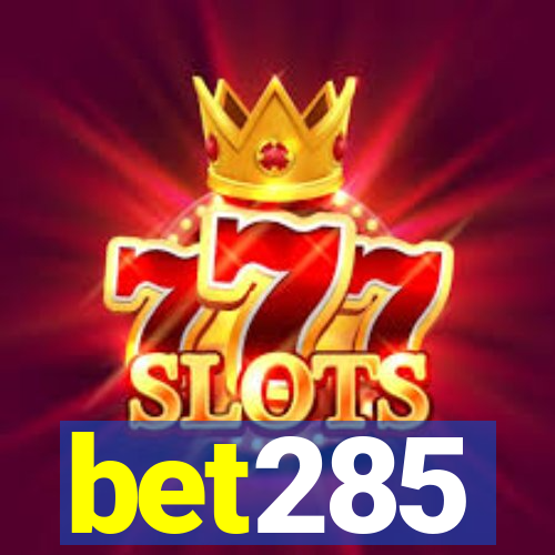 bet285