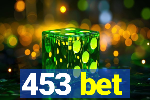453 bet
