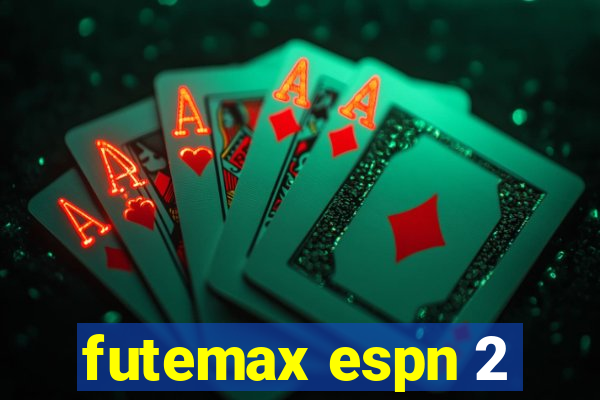futemax espn 2