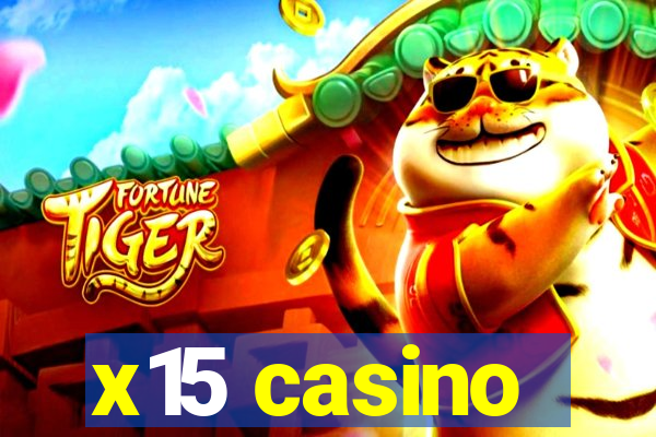 x15 casino