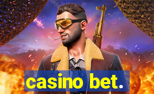 casino bet.