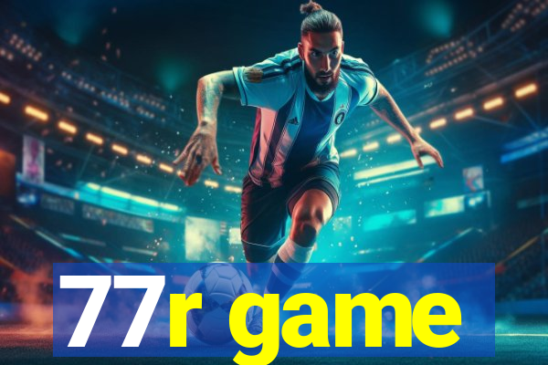 77r game
