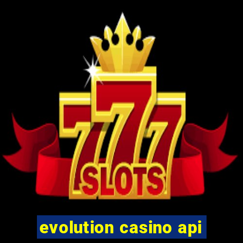 evolution casino api