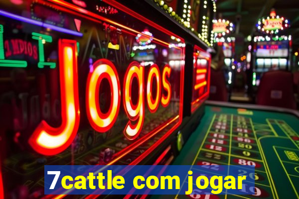 7cattle com jogar