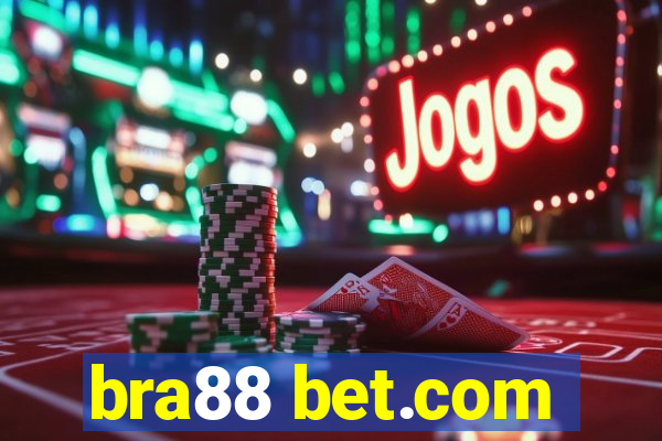 bra88 bet.com