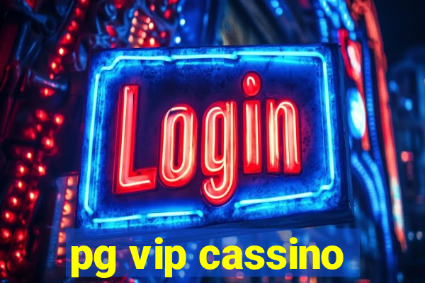pg vip cassino