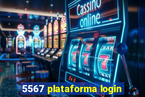 5567 plataforma login