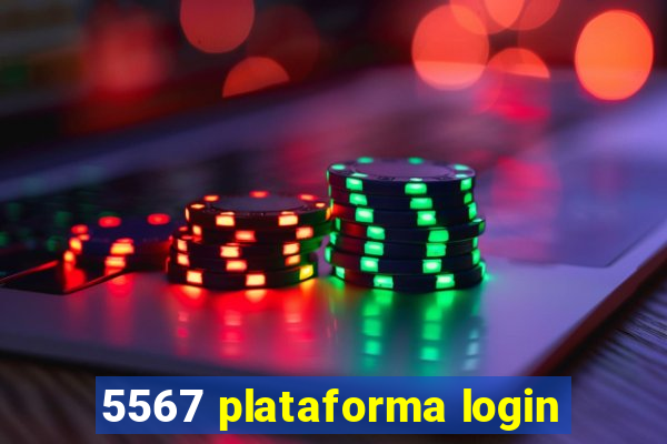 5567 plataforma login