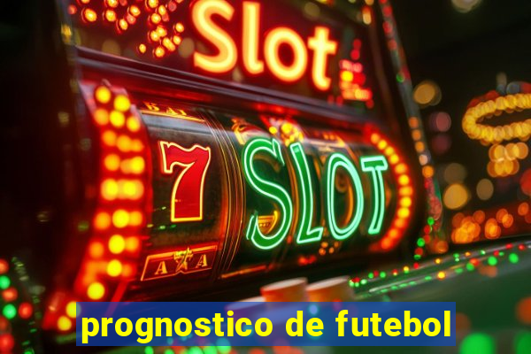 prognostico de futebol