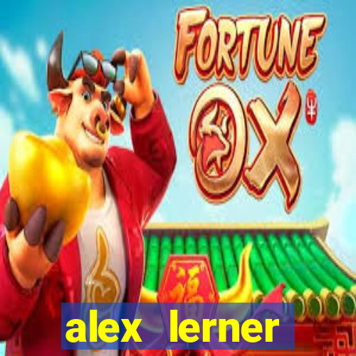 alex lerner jornalista fortuna