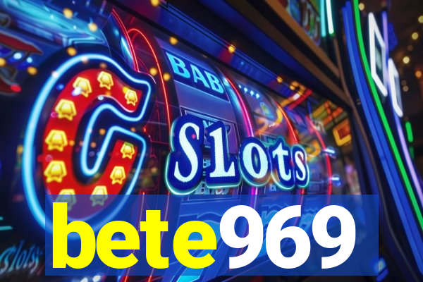 bete969