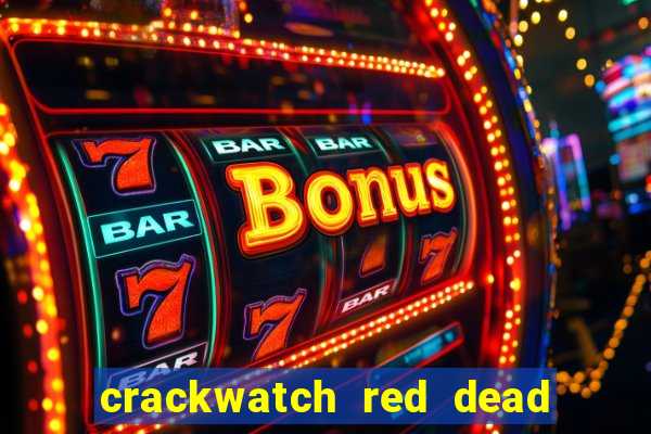crackwatch red dead redemption 1