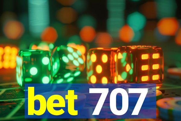 bet 707
