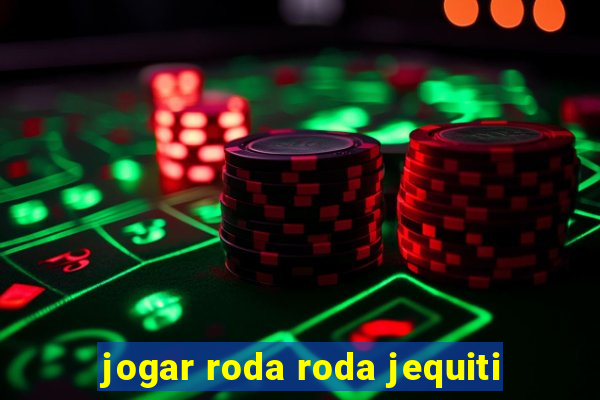 jogar roda roda jequiti