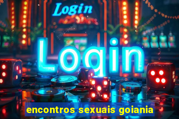 encontros sexuais goiania