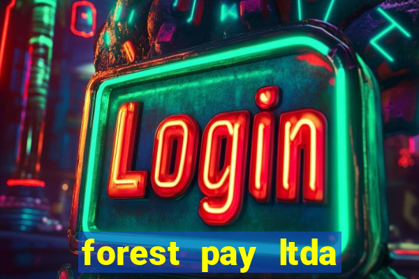 forest pay ltda plataforma de jogos