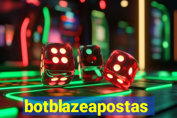 botblazeapostas