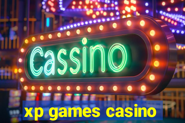 xp games casino