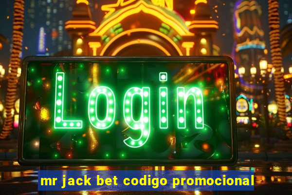 mr jack bet codigo promocional