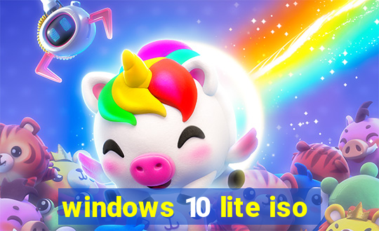 windows 10 lite iso