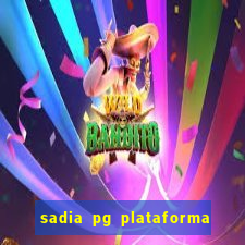sadia pg plataforma de jogos