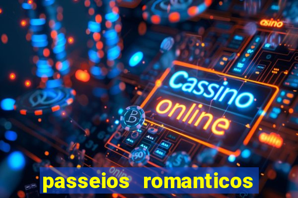 passeios romanticos em sp
