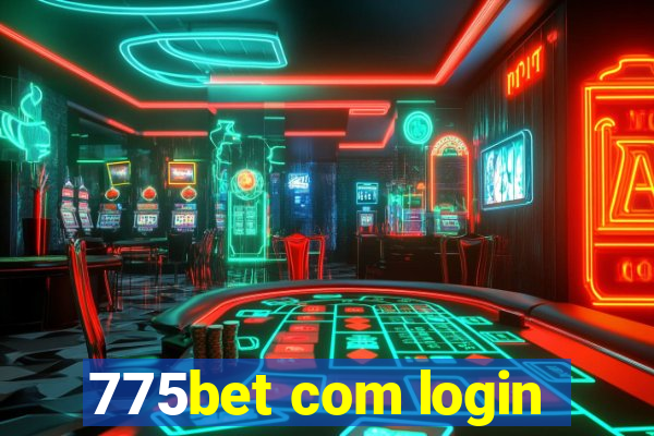 775bet com login