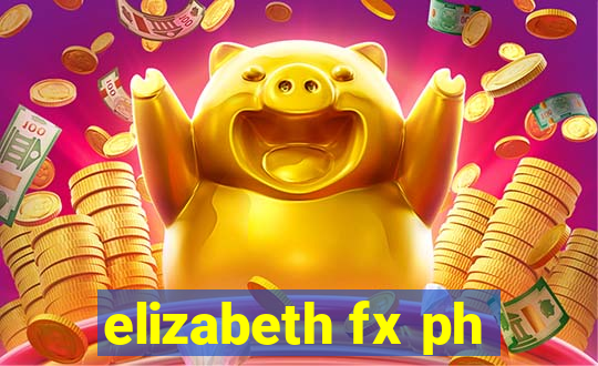 elizabeth fx ph