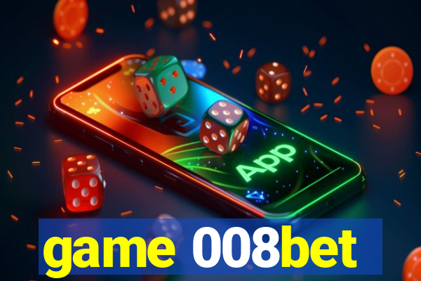 game 008bet