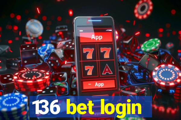 136 bet login