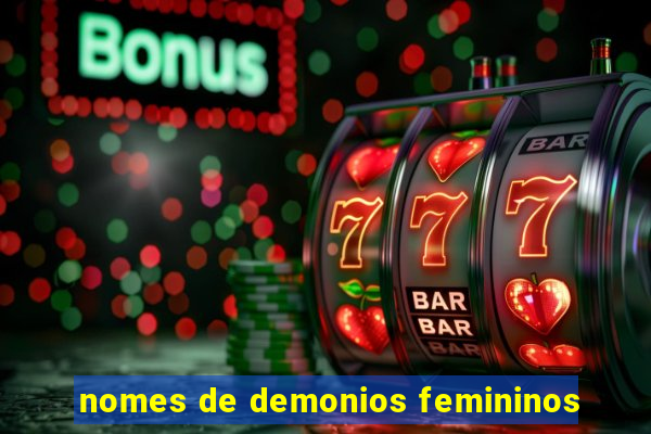 nomes de demonios femininos