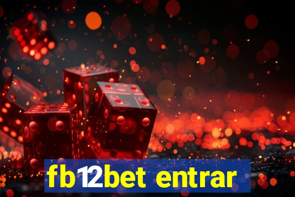 fb12bet entrar