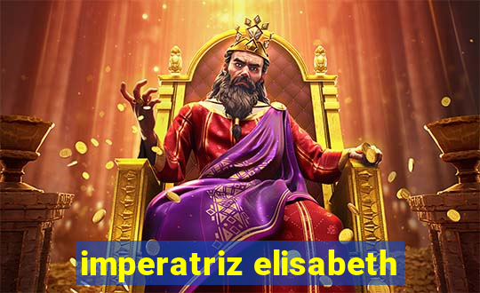 imperatriz elisabeth