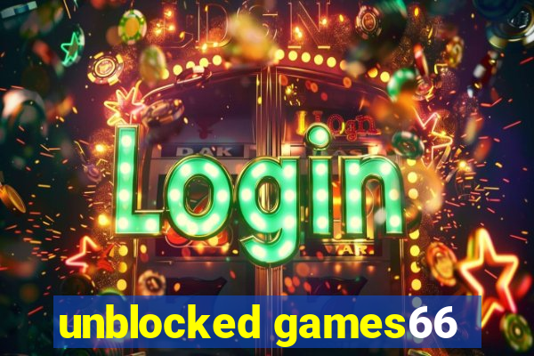 unblocked games66