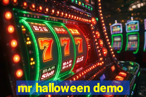 mr halloween demo