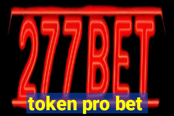 token pro bet